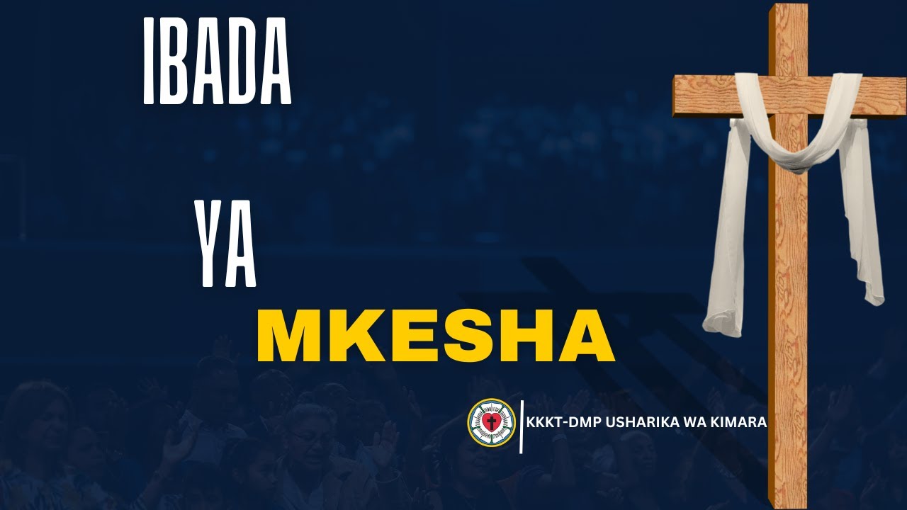 IBADA YA MKESHA