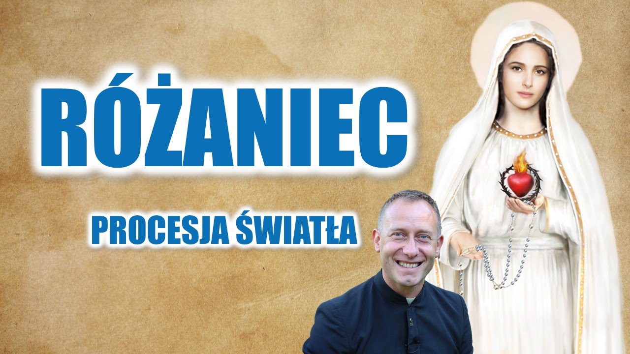Różaniec - Procesja Światła