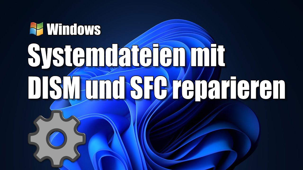 Windows Systemdateien prüfen über diese Befehle