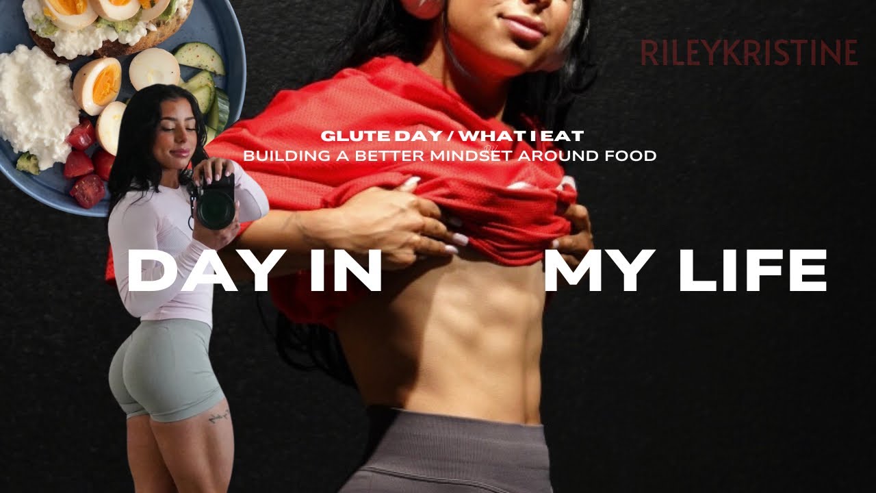 (VLOG) glute day. meals. mindset around food.