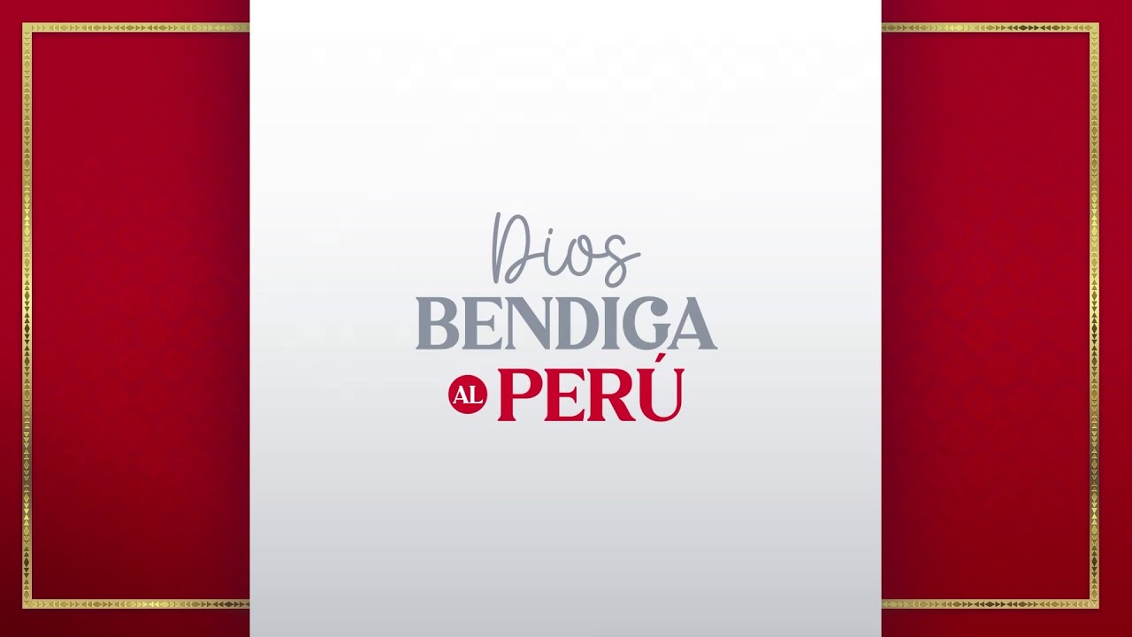 Dios bendiga al Per&uacute; | #MMM28deJulio
