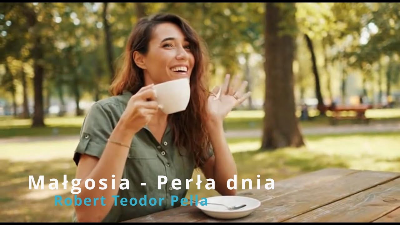 Małgosia - Perła dnia.