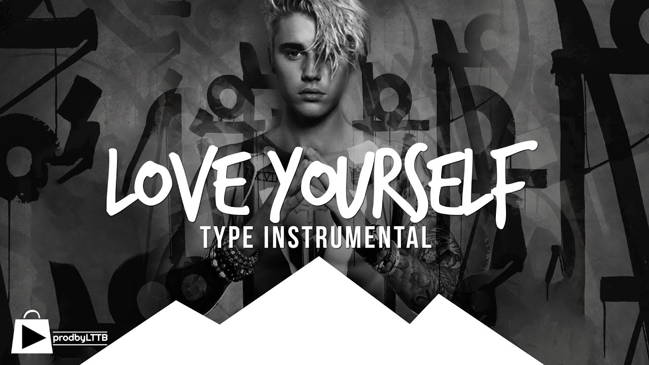 JUSTIN BIEBER TYPE BEAT- Love Yourself Type Instrumental