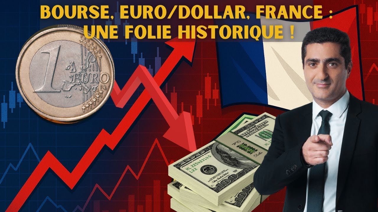 Bourse, Euro/dollar, France : Une folie historique !