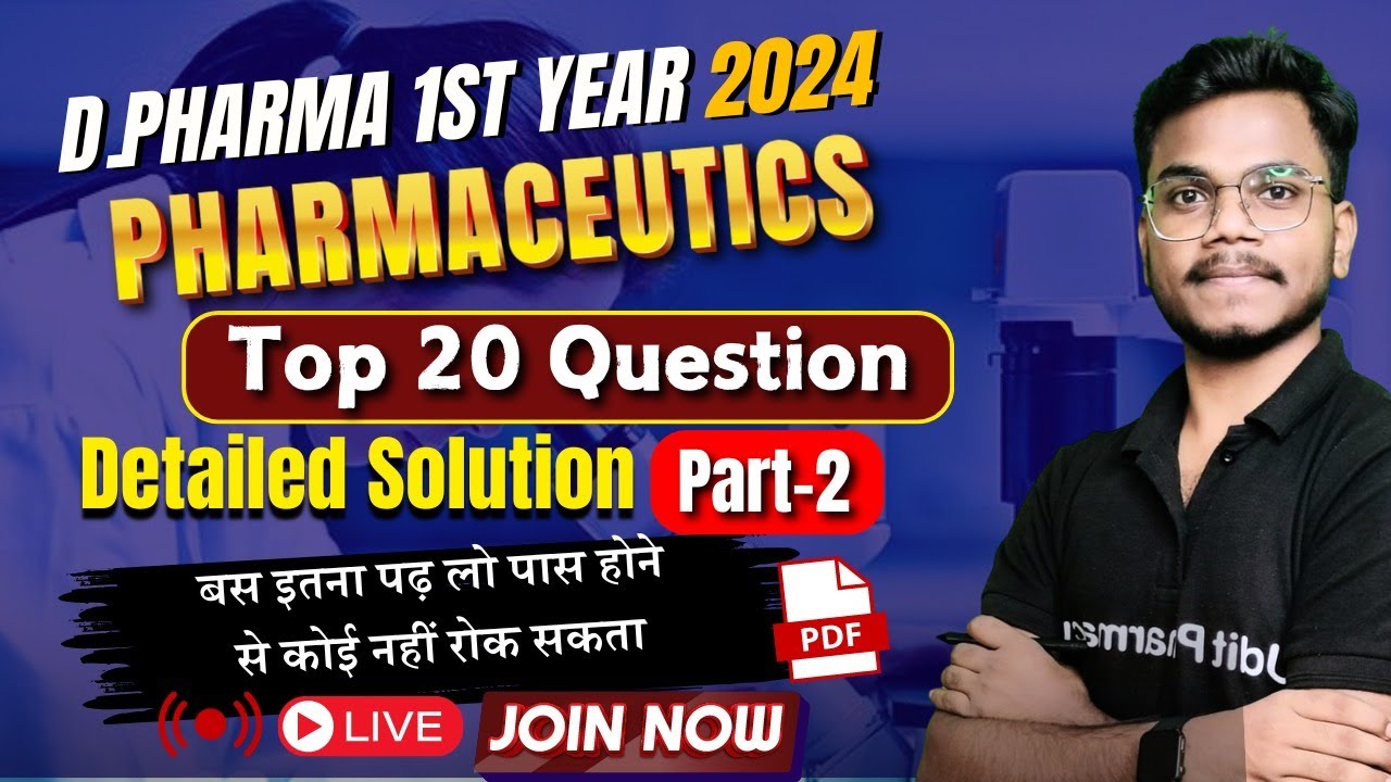 Pharmaceutics (Top 20 Question Solution) Part-2 | D.Pharma 1st year 2024 | Pharmaceutics Imp. Ques.