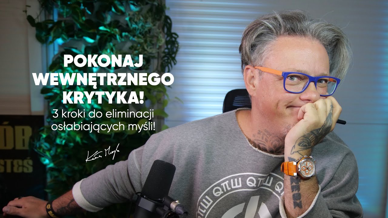 POKONAJ WEWNĘTRZNEGO KRYTYKA! 3 kroki do eliminacji osłabiających myśli!