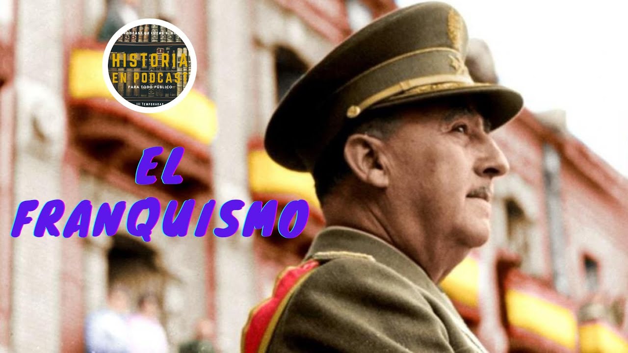 La HISTORIA COMPLETA del FRANQUISMO ESPA&Ntilde;OL
