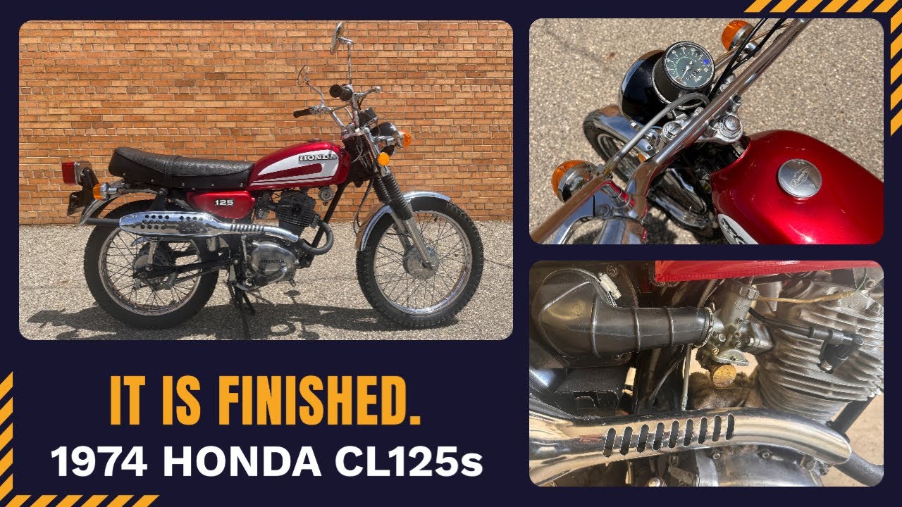 1974 Honda CL125s Motorcycle Restoration: Crossing the Finish Line