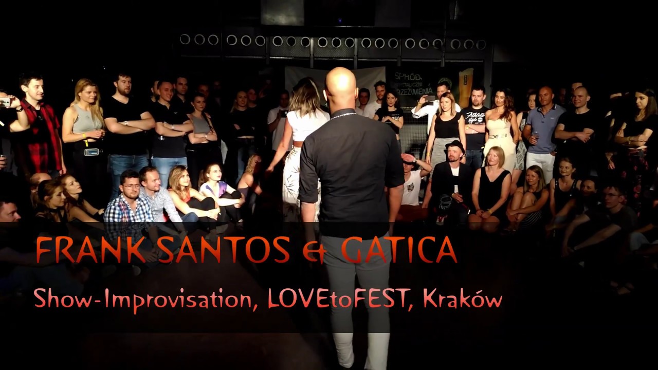 Frank Santos & Gatica Impro-Show HD LOVEtoFEST 2018