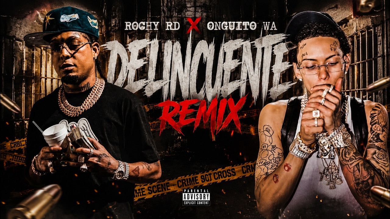 ROCHY RD X ONGUITO WA - DELINCUENTE REMIX I VIDEO OFICIAL