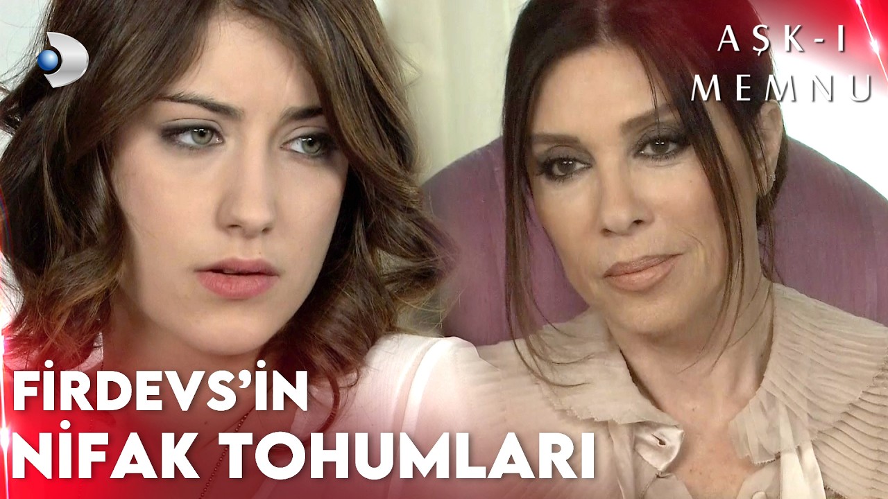 Firdevs, Nihal'i Behl&uuml;l'e Karşı Doldurdu! - Aşk-ı Memnu