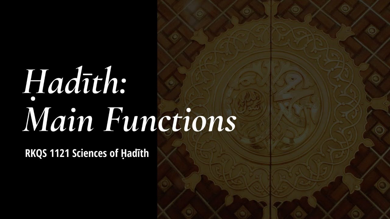 Ḥadīth: Main Functions