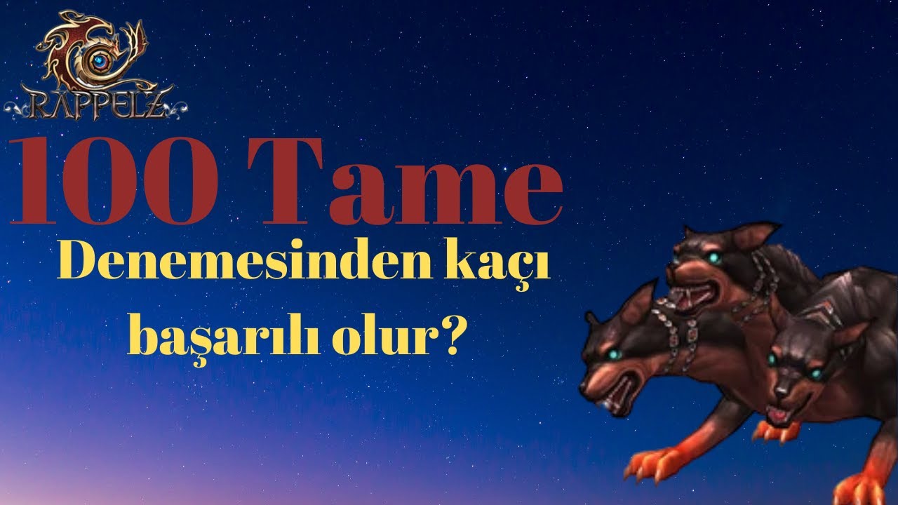 100 Tane Cerber Tame Denemesi - Rappelz Space