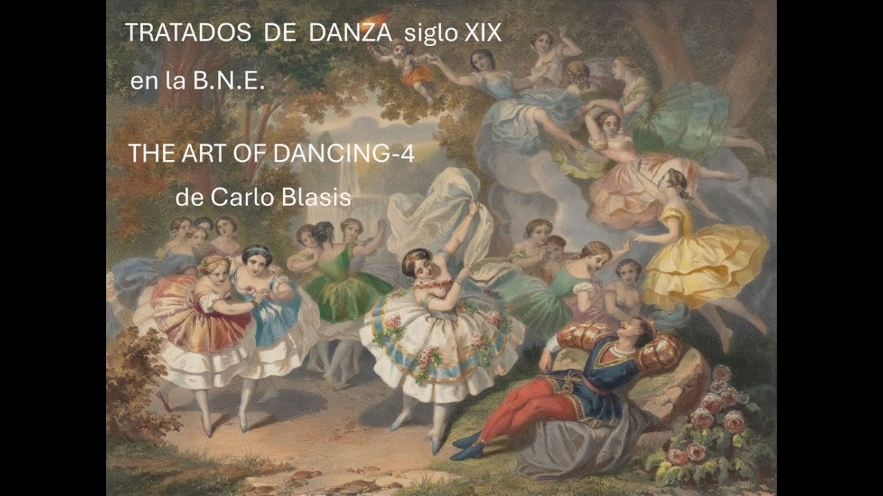EL ARTE DE LA DANZA. Carlo Blasis. Capítulo 7. Episodio 6-4
