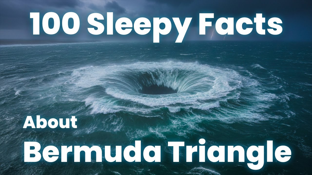 Secrets of the Bermuda Triangle - Explained Gently for Deep Sleep