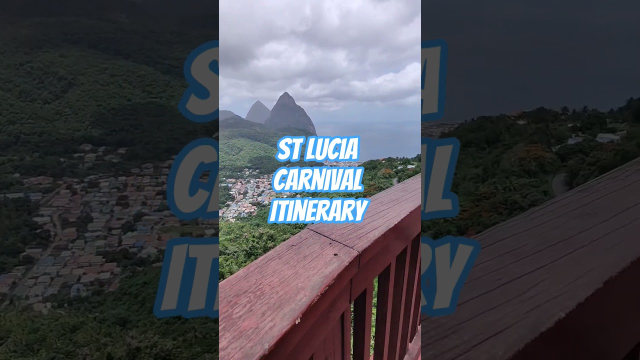 SLU Carnival Itinerary #carnival #stlucia #bouyon #intinerary