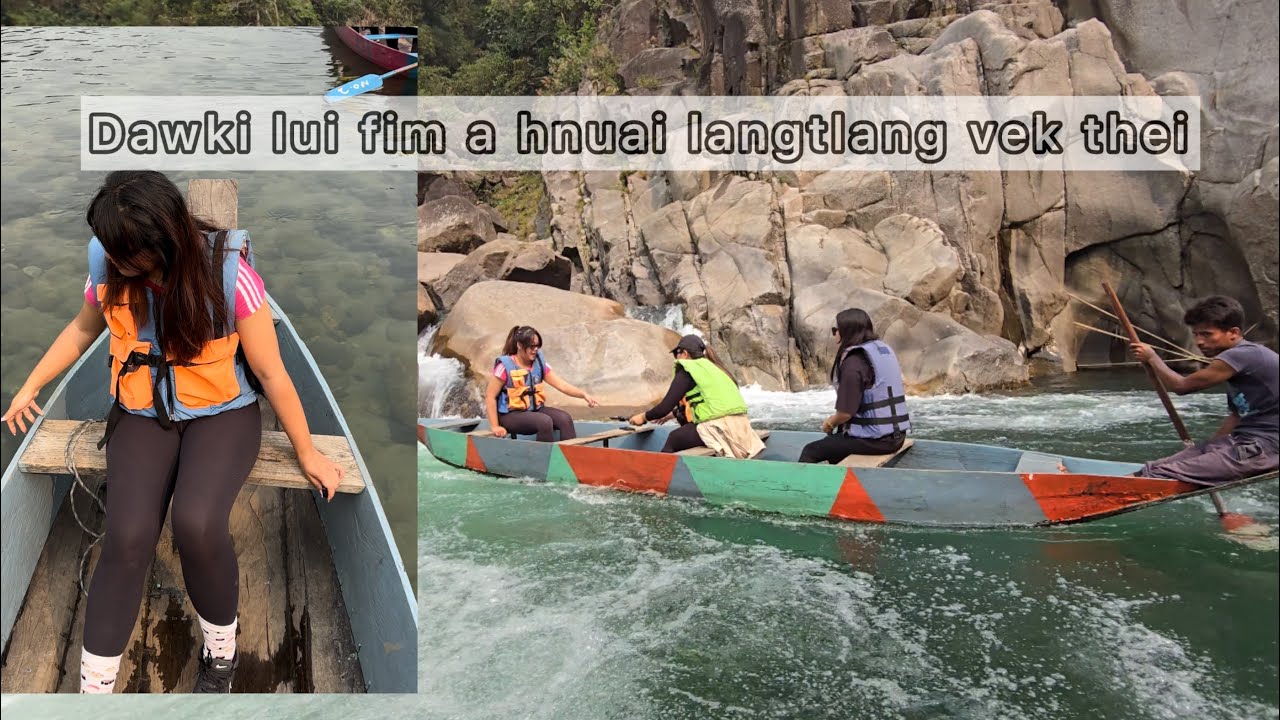 Dawki River leh Asia rama thingtlang khaw fai berah Mawlynawng ah kan kal✨