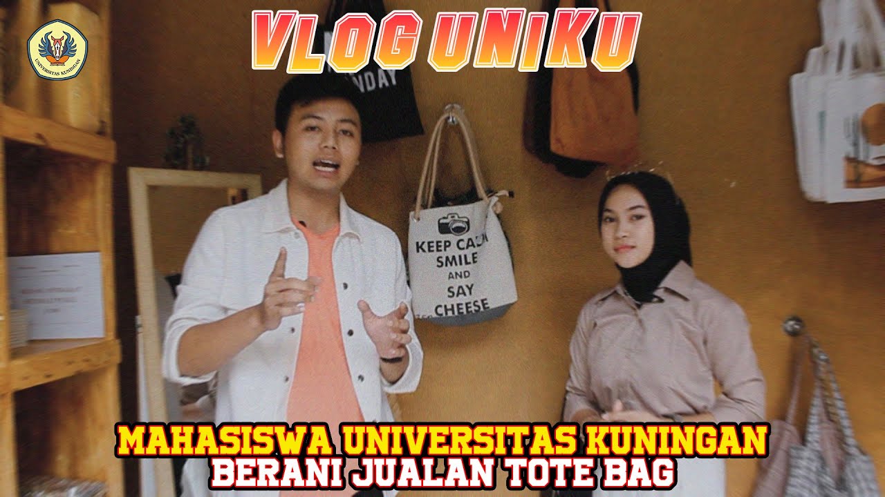 CERITA SUKSES MAHASISWA MANAJEMEN UNIKU JADI PENGUSAHA SUKSES BERKAT JUALAN TOTE BAG | VLOG - UNIKU