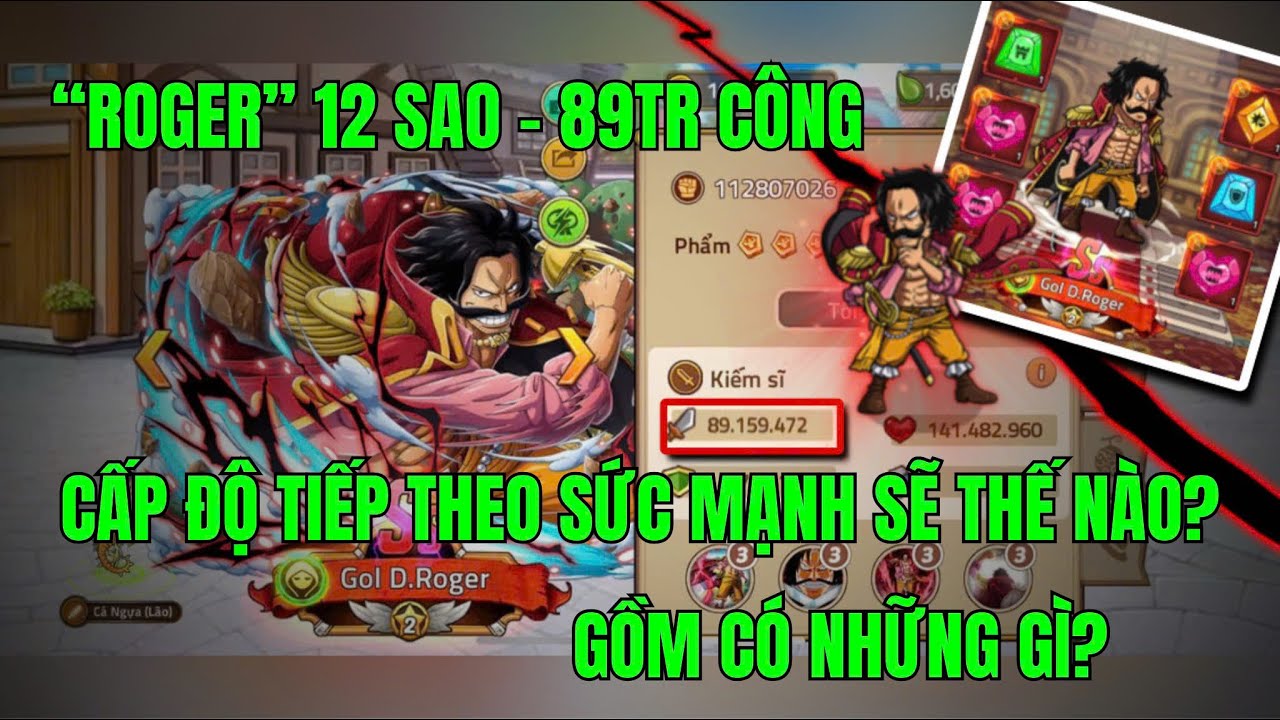 HUYỀN THOẠI HẢI TẶC - SỨC MẠNH ROGER KHI ĐẠT 13SAO...90TR CÔNG THÌ GÒM CÓ NHỮNG GÌ SẼ ĐẠT ĐƯỢC ?