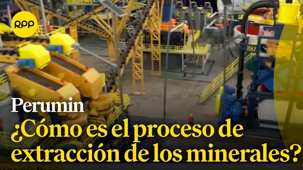 Perumin: ¿Cómo es el proceso de extracción de los minerales?
