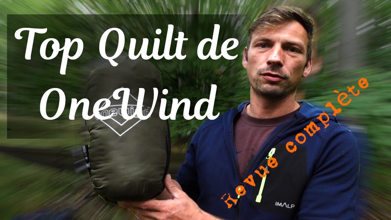 Top Quilt de OneWind - revue complète