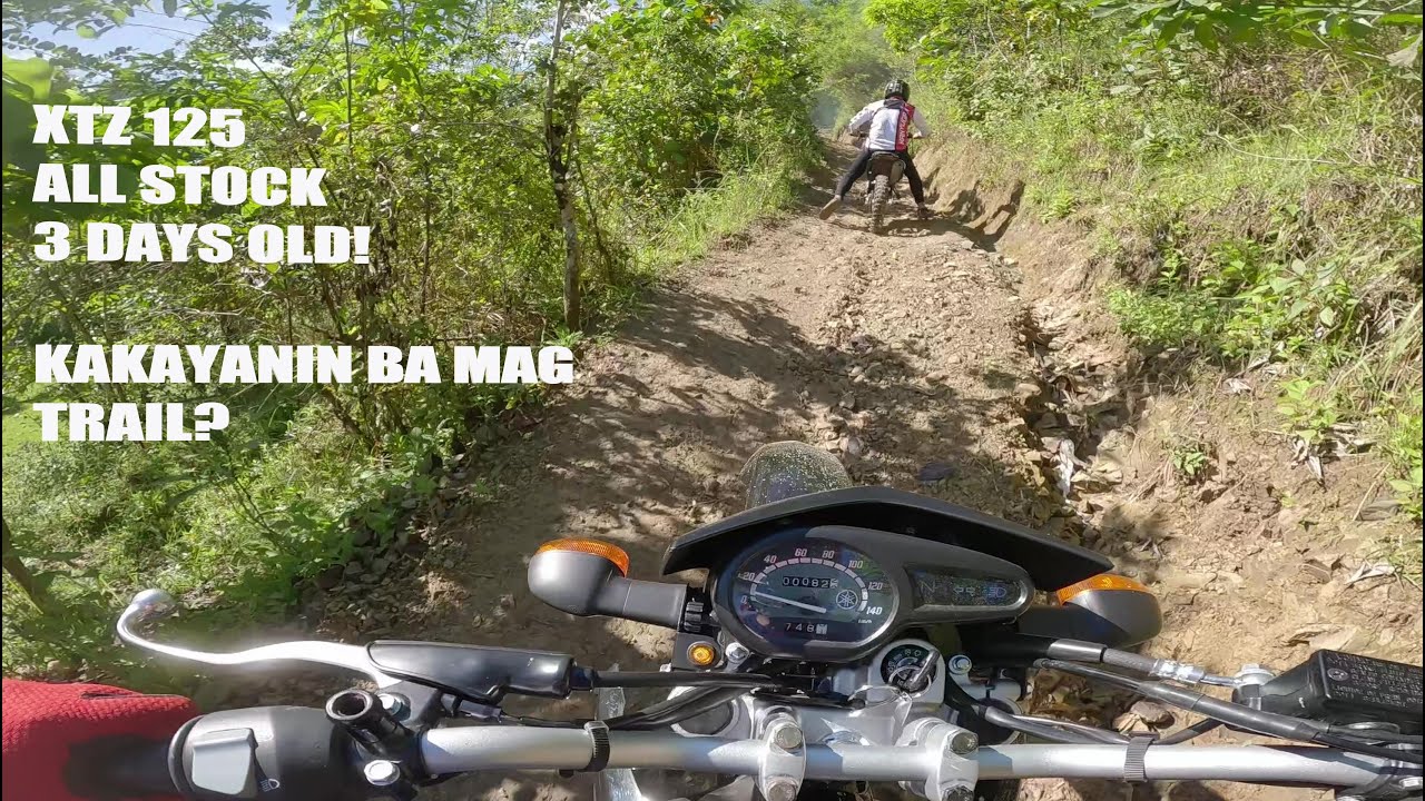 Pulotsina Trail | Brandnew XTZ 125 3 days old sinabak agad sa trail
