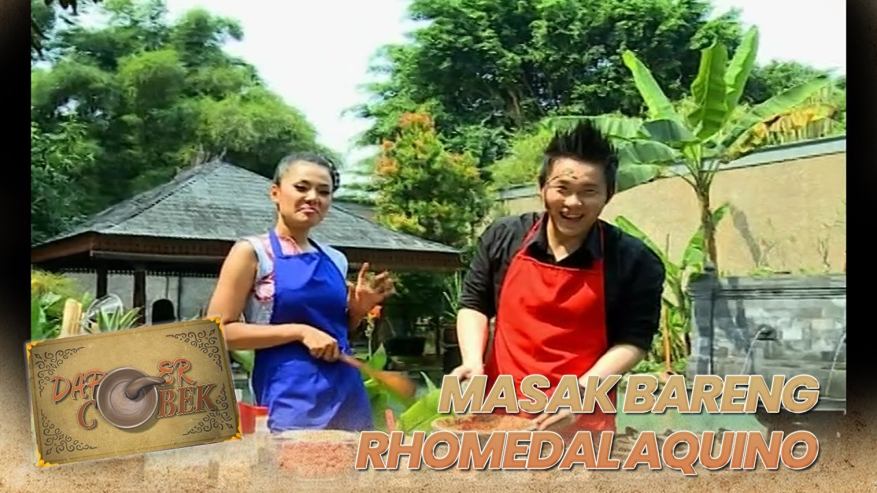 MASAK BARENG RHOMEDAL AQUINO | DAPUR COBEK