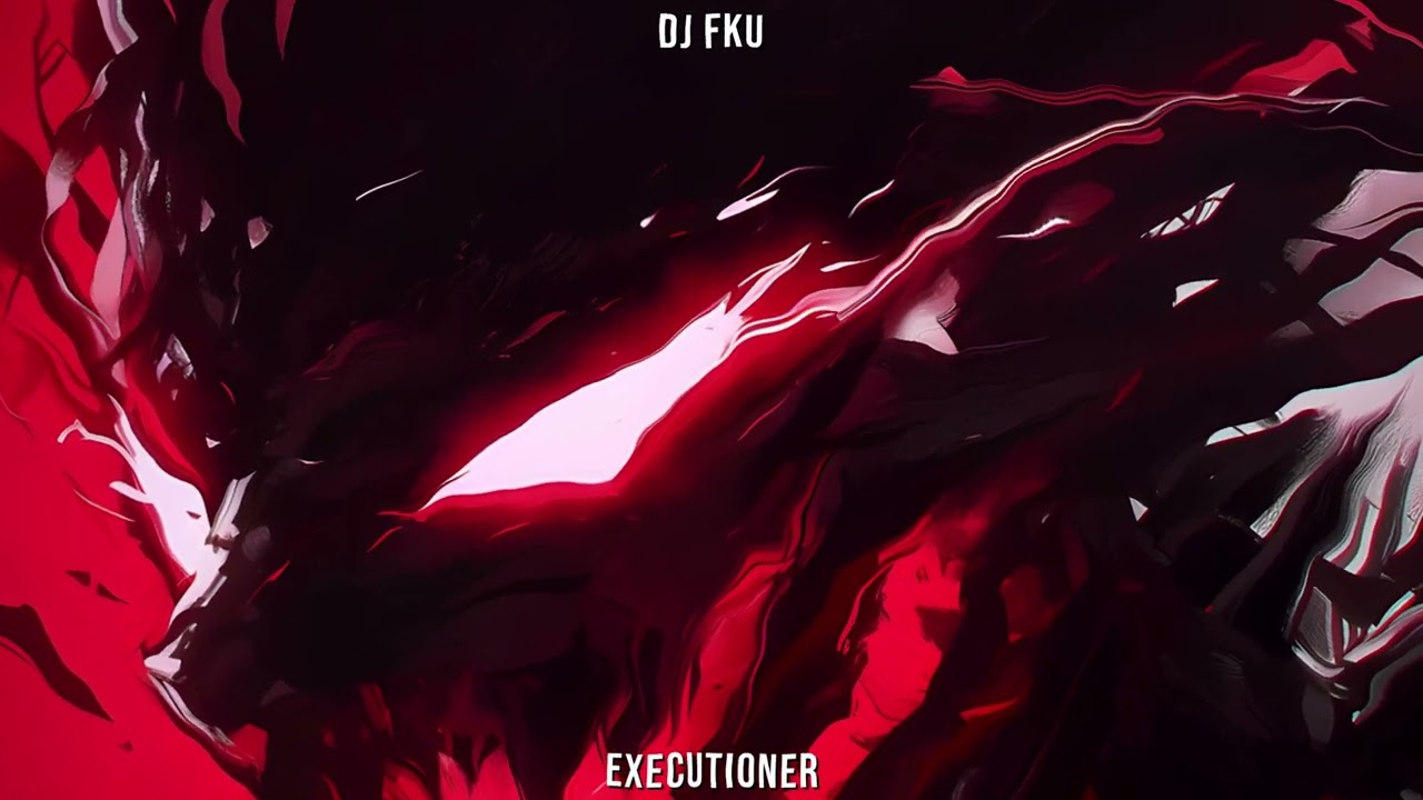 DJ FKU - EXECUTIONER