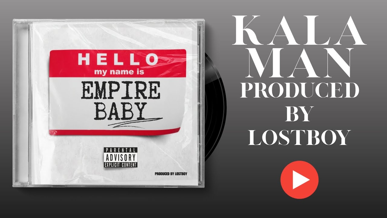Kala Man- Produced by Lostboy 
