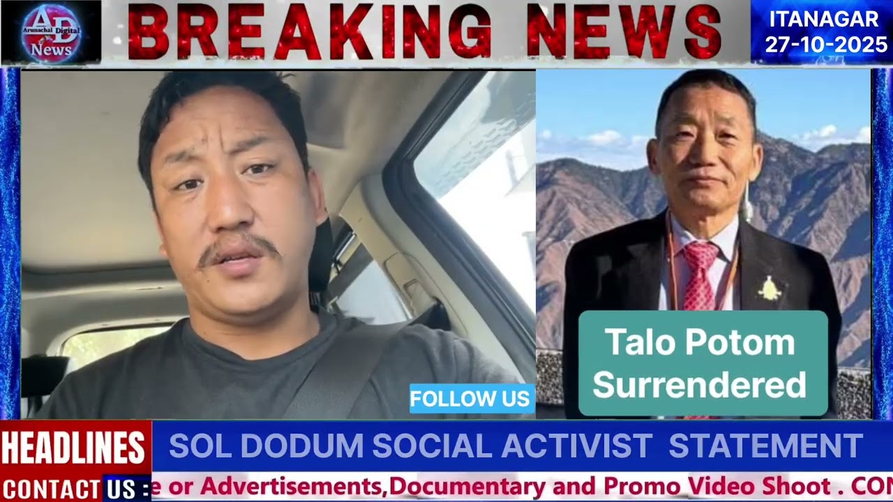 Sol Dodum issued a statement regarding the surrender of former DC Talo Potom to Naharlagun Police