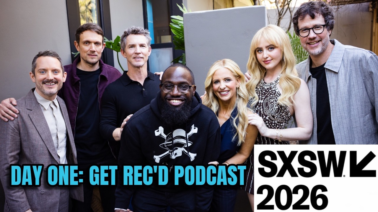 SXSW DAY 1: READY OR NOT 2, MORTAL KOMBAT 2 & MORE INTERVIEWS ON THE GET REC'D PODCAST