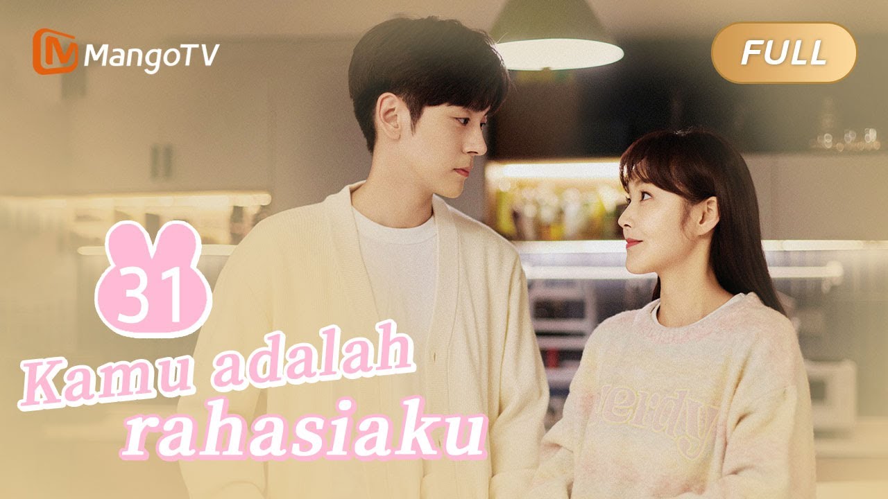 INDO SUB | EP31 Kamu Adalah Rahasiaku | Romantisme Kantor dengan Atasan Saya | MangoTV Indonesia