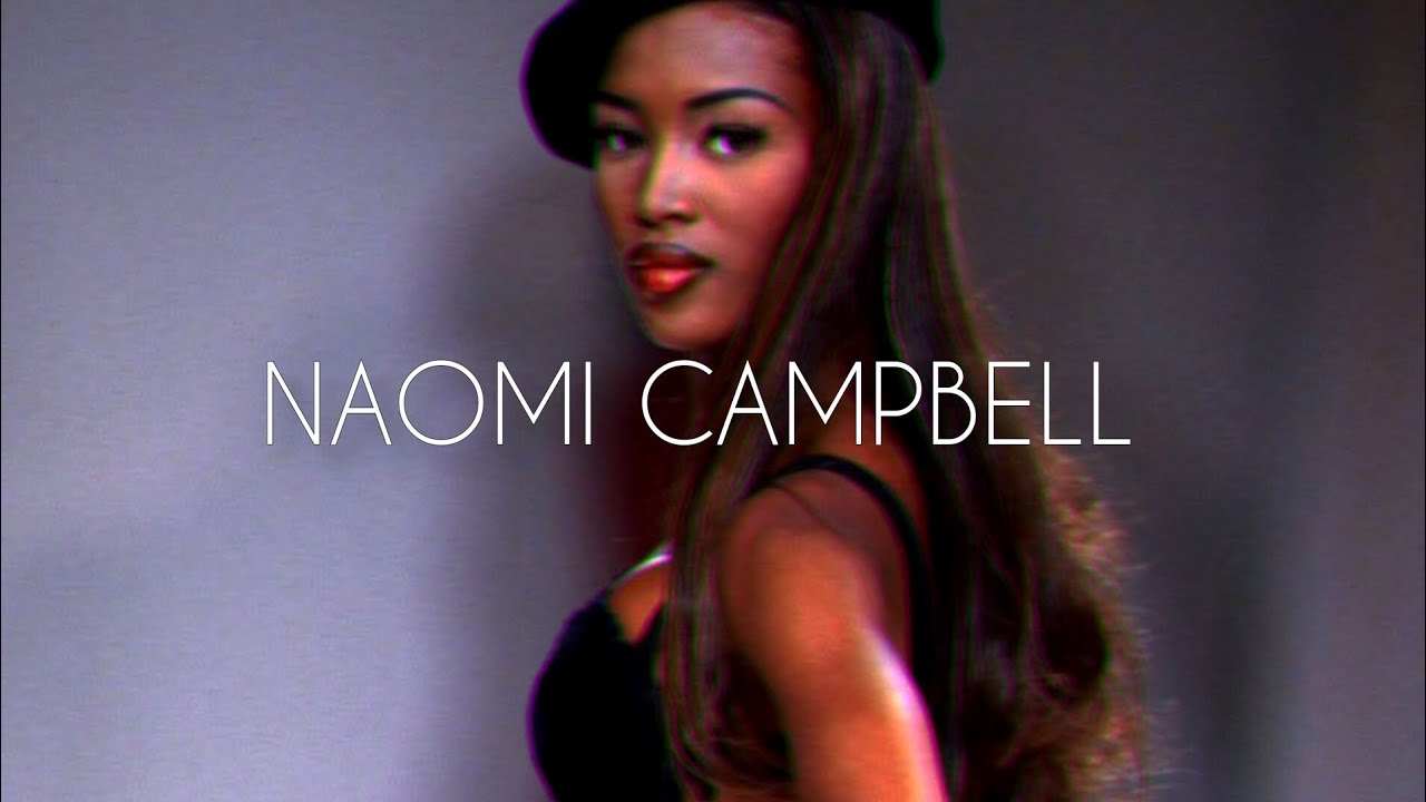 THE SUPERMODEL : NAOMI CAMPBELL