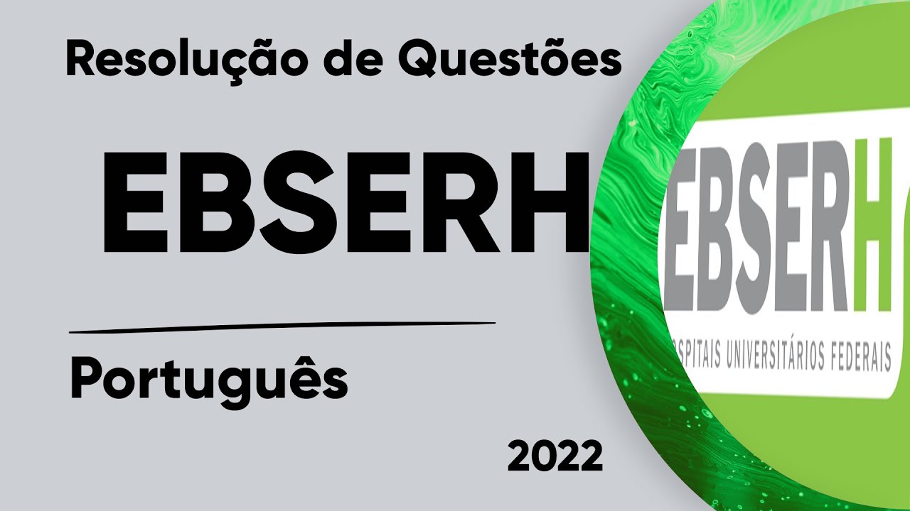 PORTUGUÊS EBSERH 2024 - QUESTÕES COMENTADAS