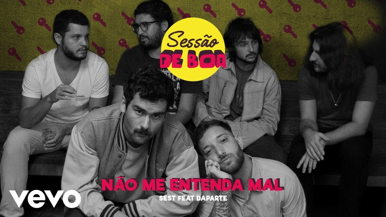 SEST, Daparte - N&atilde;o Me Entenda Mal | Sess&atilde;o de Boa #03