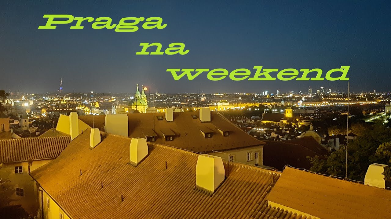 Praga na weekend - dojazd