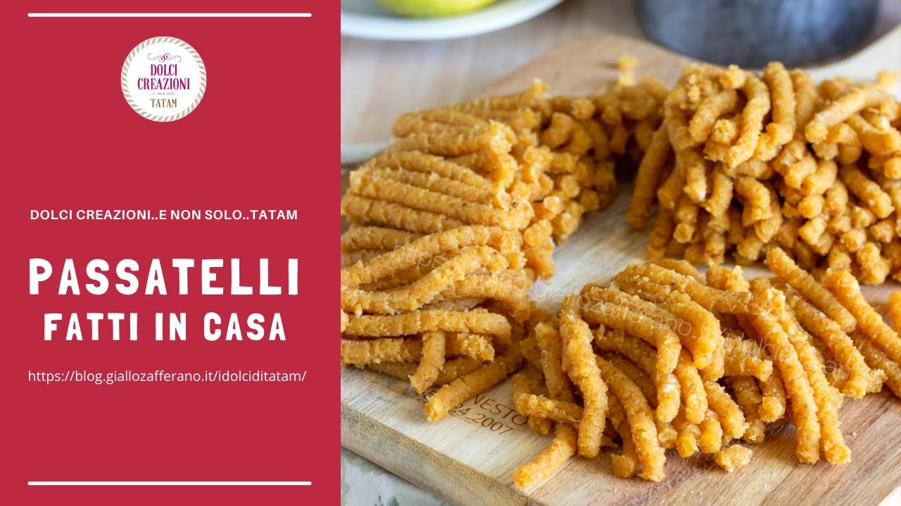 PASSATELLI FATTI IN CASA