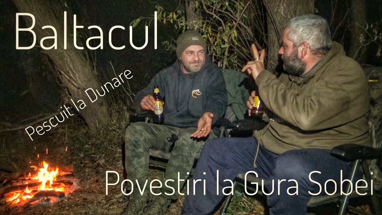 Povestiri la Gura Sobei cu Baltacul la Dunare