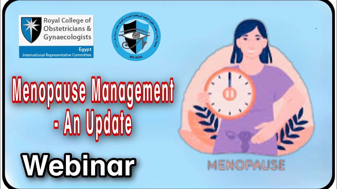 Webinar - Management Of The Menopause   An Update
