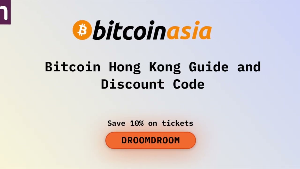 Bitcoin Asia 2026 ticket Guide | 10% off with Promo Code: DROOMDROOM