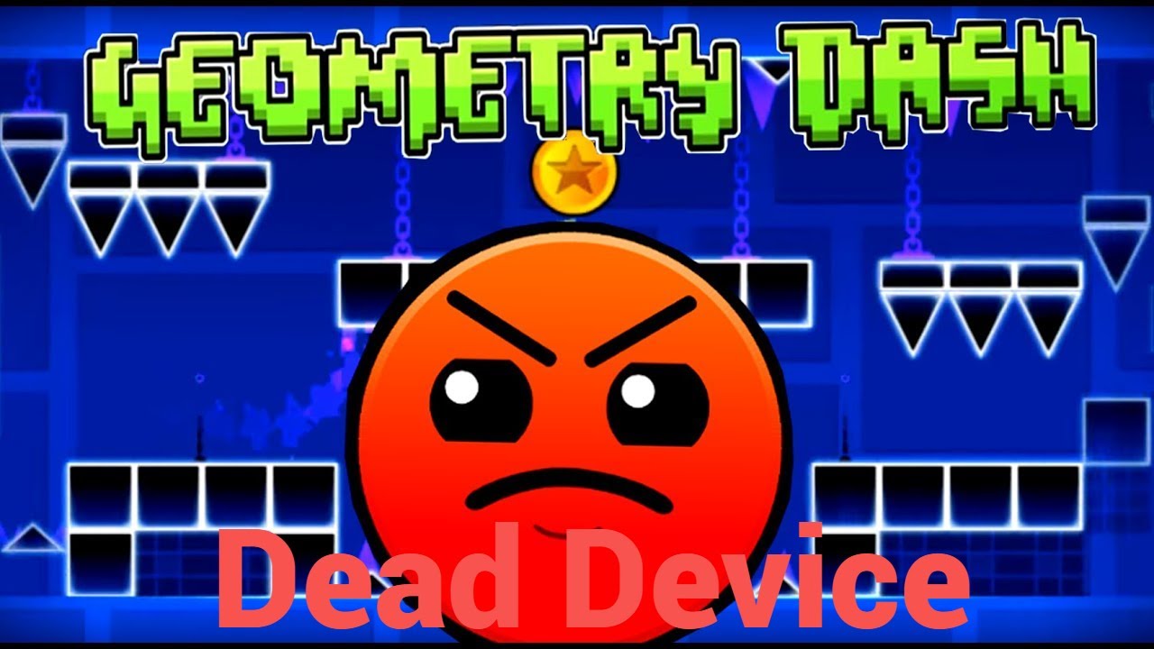 Geometry Dash - Dead Device