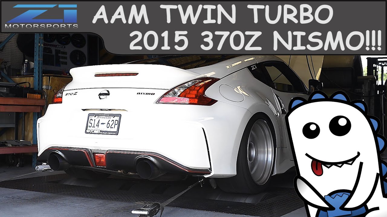 2015 Nissan 370z Nismo AAM Twin Turbo Dyno