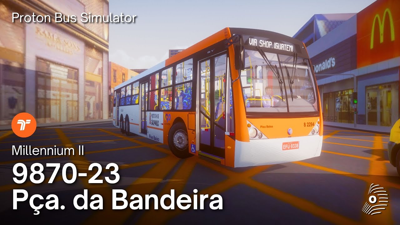 9870-23 PRAÇA DA BANDEIRA com o MILLENNIUM II (Scania K-270UB) da GATO PRETO! Proton Bus Simulator