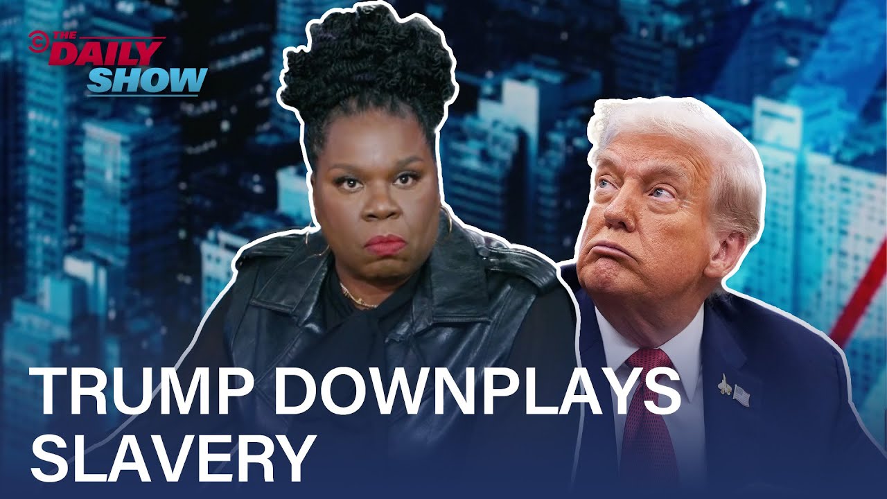 Leslie Jones on the Dangers of Trump Memory-Holing Slavery from Our Museums | The Daily Show