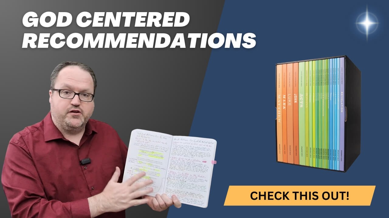 LSB Scripture Notebooks - God Centered Recommendations