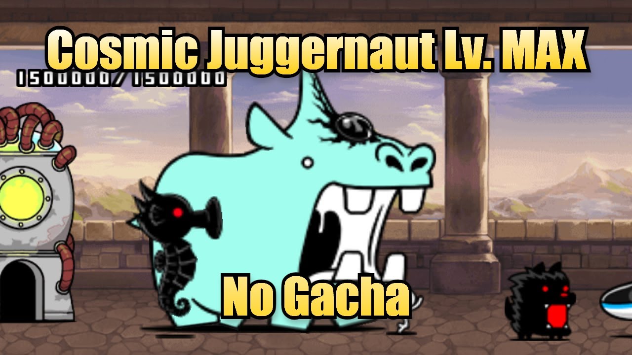 Hardest Stage in Battle Cats? Cosmic Juggernaut Lv. MAX, No Gacha