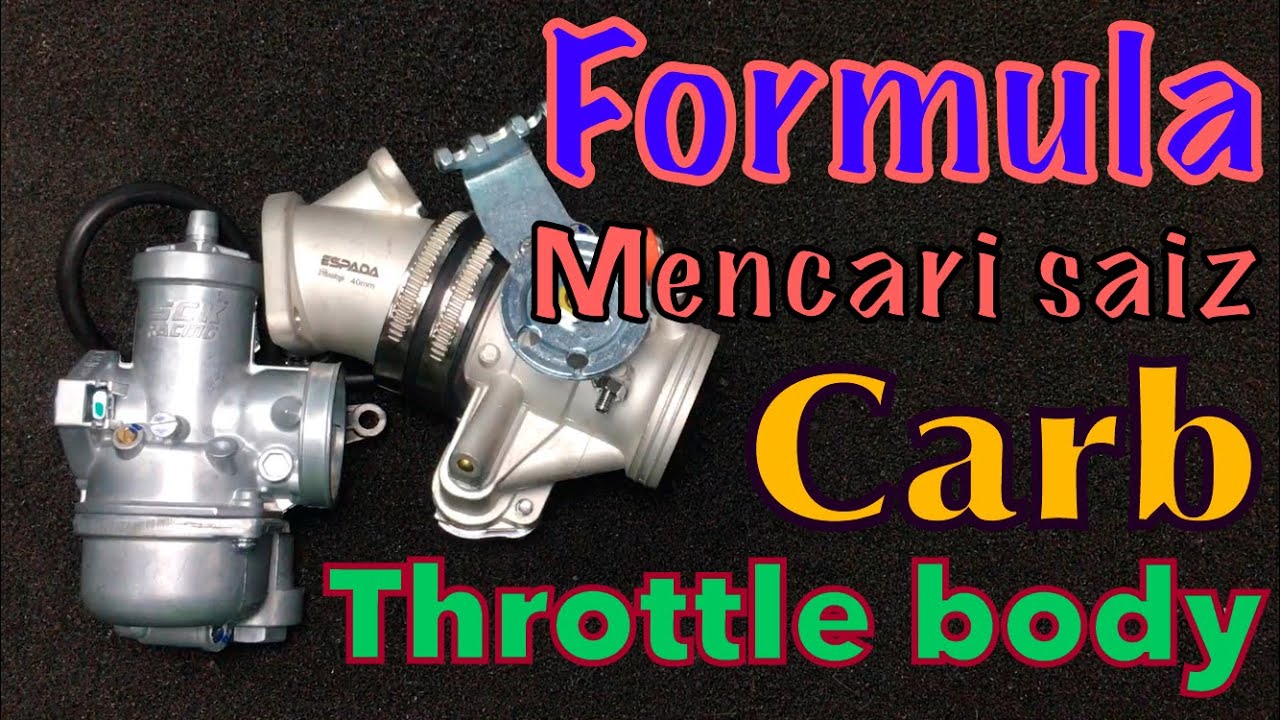 Formula mencari saiz carb & throttle body