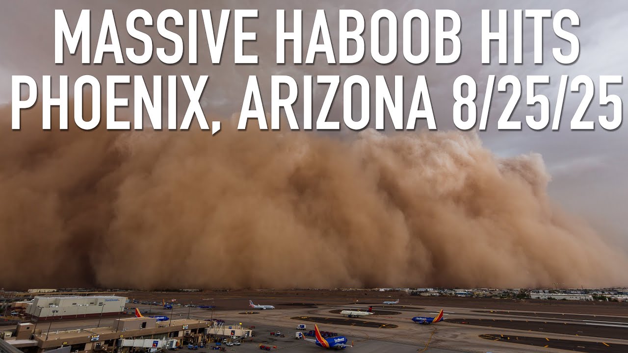MASSIVE HABOOB HITS PHOENIX, AZ - August 25th, 2025