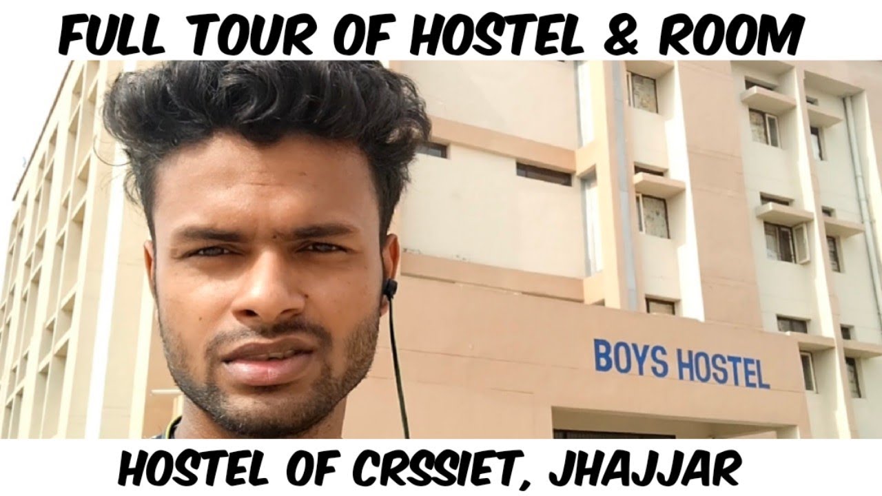 Hostel and Room Tour Of CRSSIET JHAJJAR || ENGINEERING VIBES