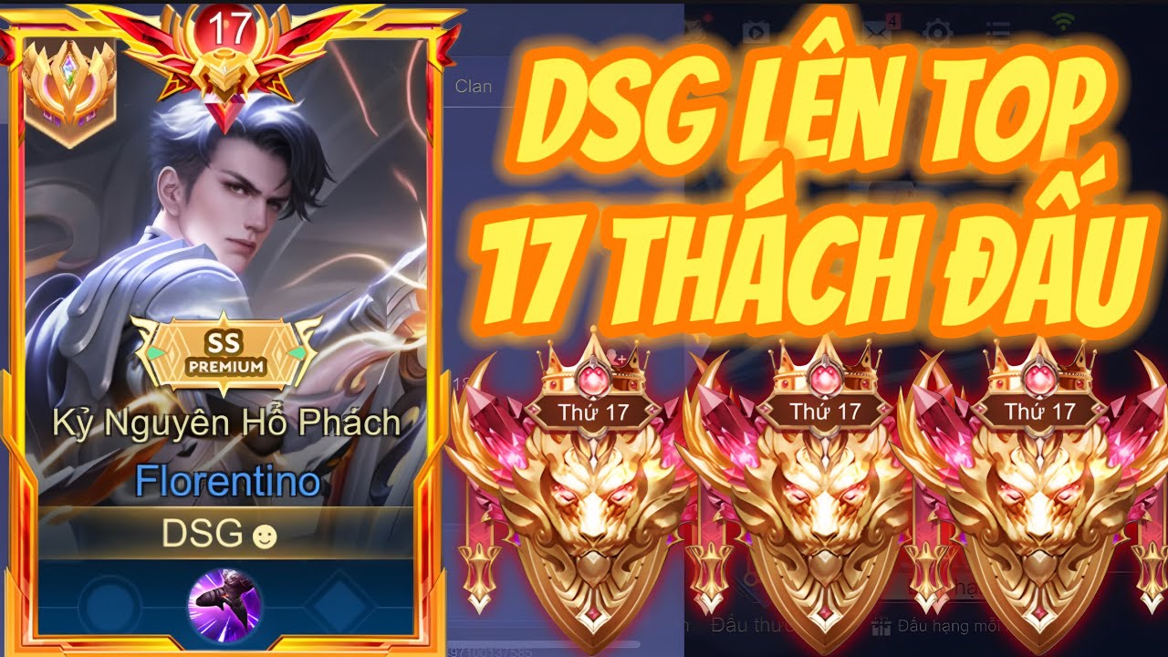 DSG Lên Top 17 Thách Đấu